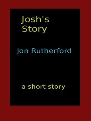 cover image of Josh's Story